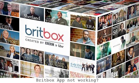 why is BritBox not loading